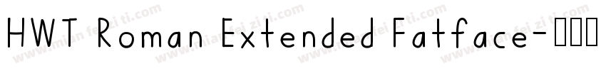 HWT Roman Extended Fatface字体转换